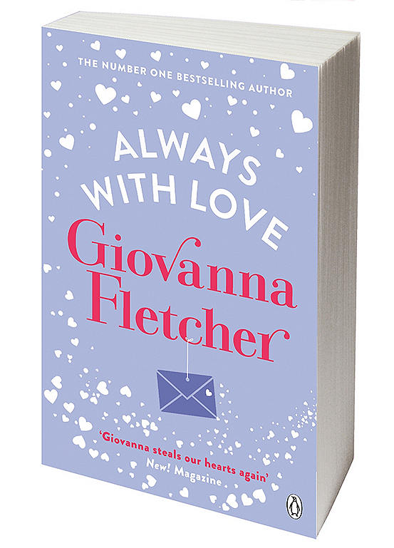 Always with Love: The Perfect Heart-Warming & Uplifting Love Story to Cosy Up with Book by Giovanna Fletcher