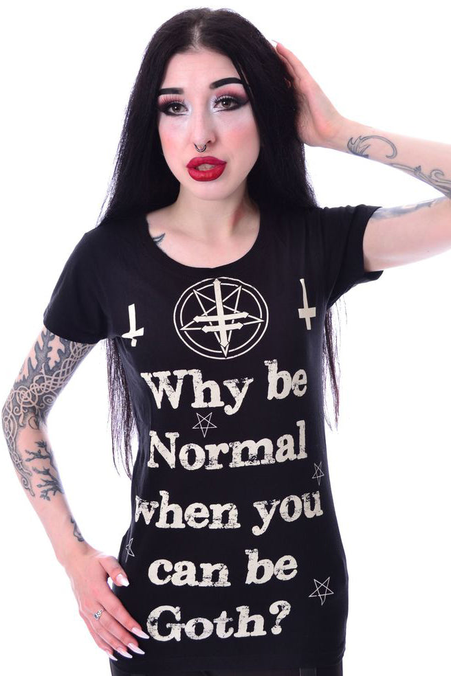 Poizen Why be Normal T-Shirt